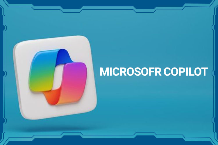 Microsoft Copilot (مایکروسافت کوپایلوت)